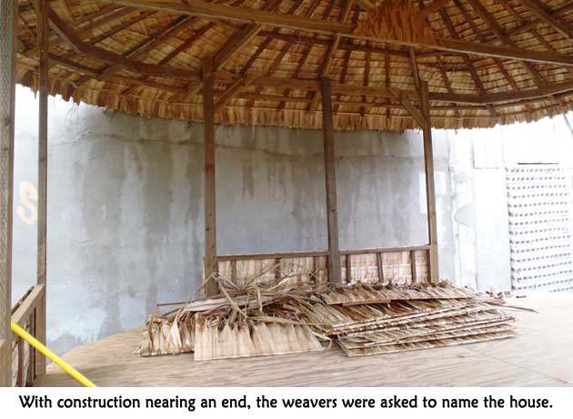 Naming of the jaki-ed weaving house
